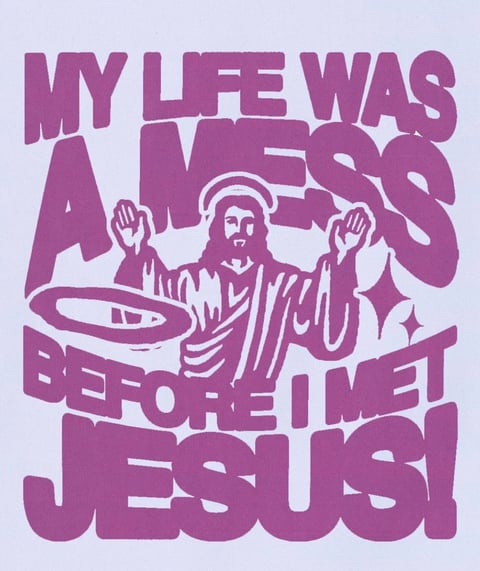 Purple and white graphic with text My Life Was a Mess Before I Met Jesus featuring an illustration of Jesus with arms raised